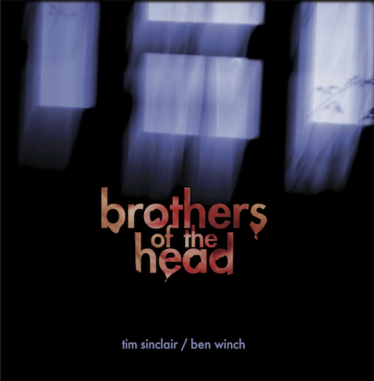 Brothers of the&nbsp;Head